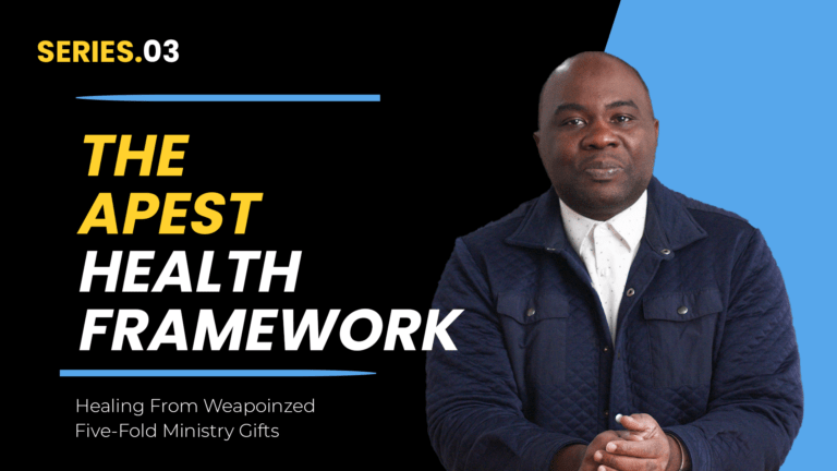 the-apest-ministry-gift-health-framework-healing-from-weaponized-gifts